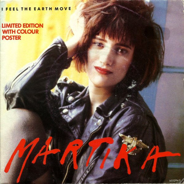 Martika : I Feel The Earth Move (7", Single, Ltd)