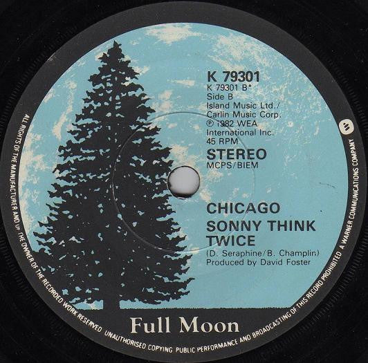 Chicago (2) : Hard To Say I'm Sorry / Sonny Think Twice (7", Single, Pap)