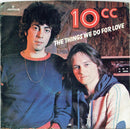 10cc : The Things We Do For Love (7", Single)