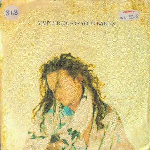 Simply Red :  For Your Babies  (7", Single)