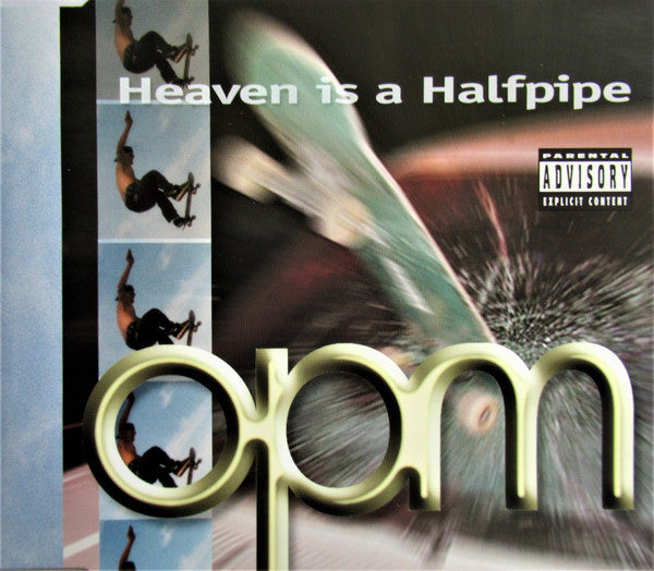 OPM (2) : Heaven Is A Halfpipe (CD, Single)