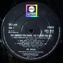 Joe Walsh : The Smoker You Drink, The Player You Get (LP, Album, RE)