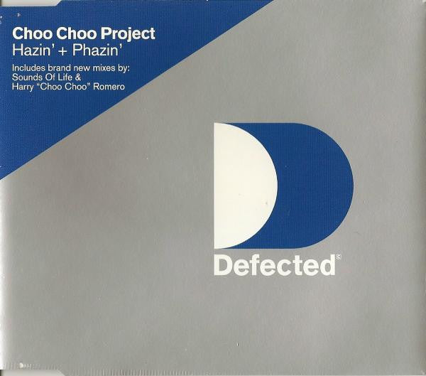 Choo Choo Project : Hazin' + Phazin' (CD, Single)