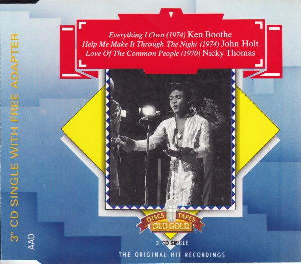 Ken Boothe / John Holt / Nicky Thomas : Everything I Own / Help Me Make It Through The Night / Love Of The Common People (CD, Mini, Single)