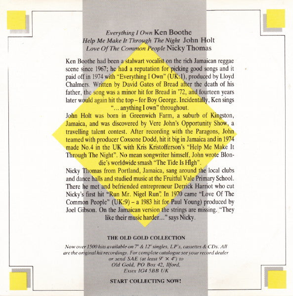 Ken Boothe / John Holt / Nicky Thomas : Everything I Own / Help Me Make It Through The Night / Love Of The Common People (CD, Mini, Single)