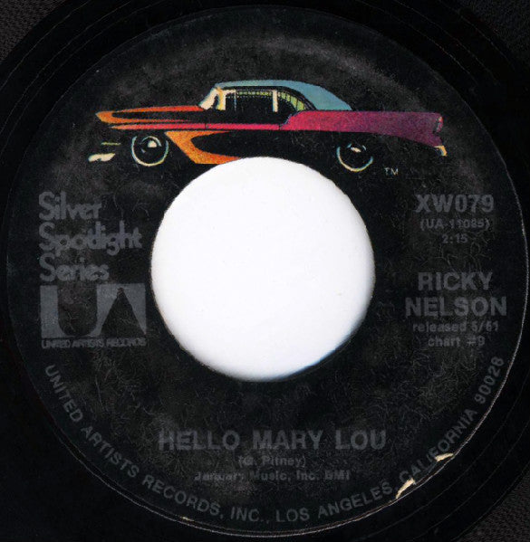 Ricky Nelson (2) : Hello Mary Lou / Sweeter Than You (7", Single, RE, Styrene)