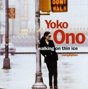 Yoko Ono : Walking On Thin Ice (CD, Comp)