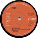 Nilsson* : Without You (7", Single, Sol)