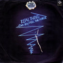 Real Thing* : Can You Feel The Force? (7", Single, Sol)