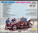 The Rip Chords : Three Window Coupe (CD, Album, Mono, RE)