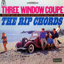 The Rip Chords : Three Window Coupe (CD, Album, Mono, RE)