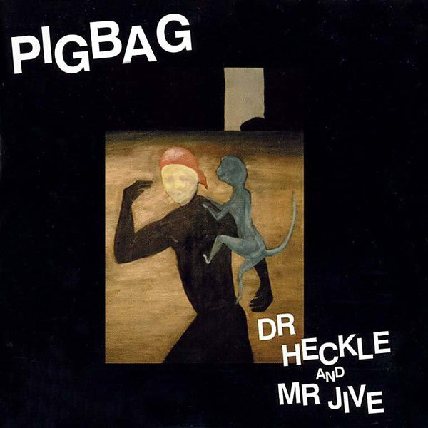 Pigbag : Dr Heckle And Mr Jive (LP, Album)
