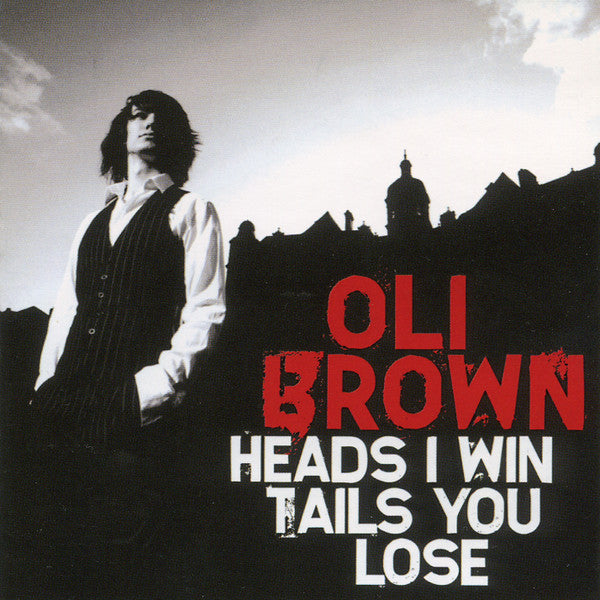 Oli Brown : Heads I Win Tails You Lose (CD, Album)