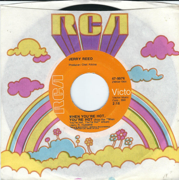 Jerry Reed : When You're Hot, You're Hot / You've Been Cryin' Again (7", Single, Ind)