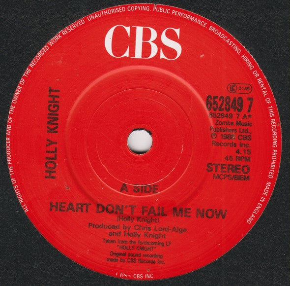 Holly Knight : Heart Don't Fail Me Now (7", Single)