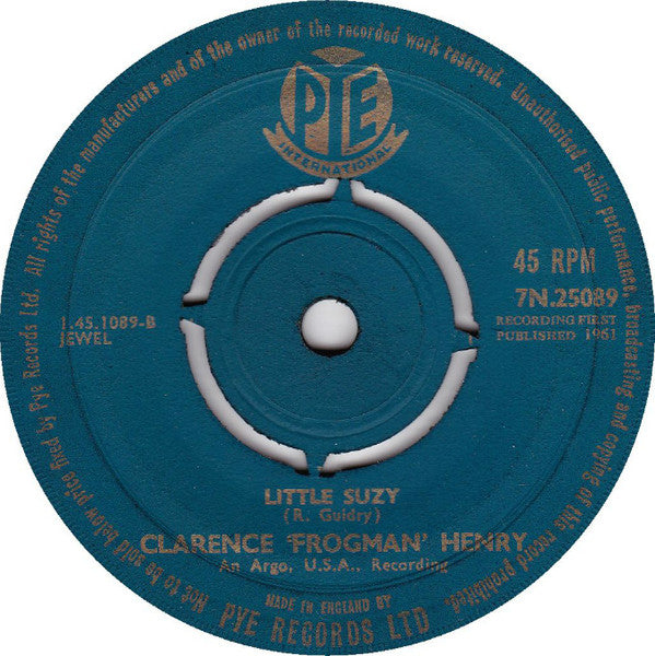 Clarence 'Frogman' Henry* : You Always Hurt The One You Love (7", Single)