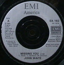 John Waite : Missing You (7", Sil)