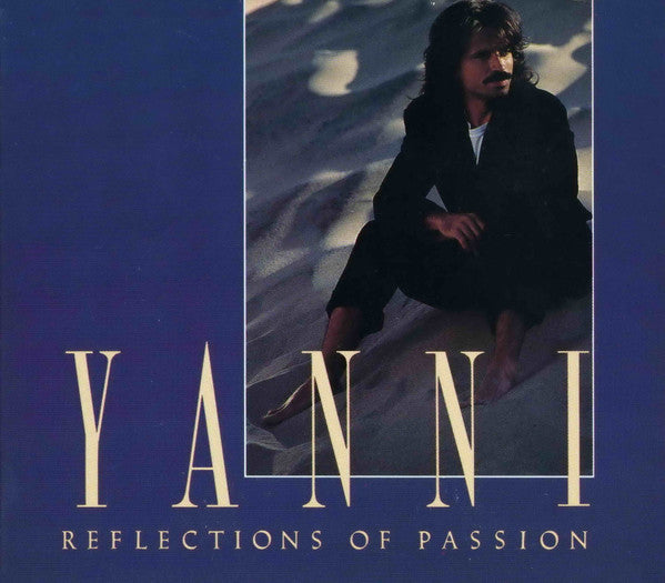 Yanni (2) : Reflections Of Passion (CD, Album, Comp, Dig)