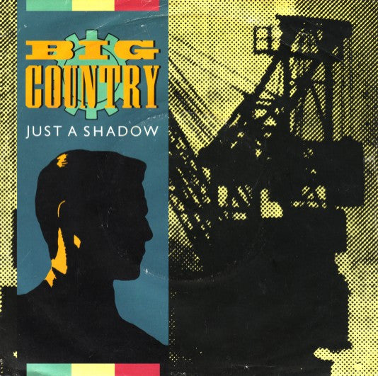 Big Country : Just A Shadow (7", Single, Sil)