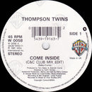 Thompson Twins : Come Inside (7")