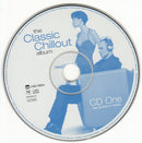 Various : The Classic Chillout Album (A Collection Of Classics For A Modern World) (2xCD, Album, Comp, P/Mixed)