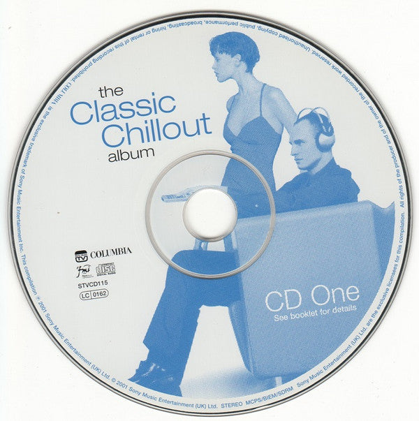Various : The Classic Chillout Album (A Collection Of Classics For A Modern World) (2xCD, Album, Comp, P/Mixed)