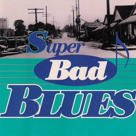 Various : Superbad Blues: 18 Chicago Blues Classics (CD, Comp)