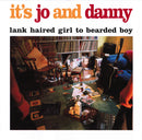It's Jo And Danny : Lank Haired Girl To Bearded Boy (CD, Album)