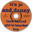 It's Jo And Danny : Lank Haired Girl To Bearded Boy (CD, Album)
