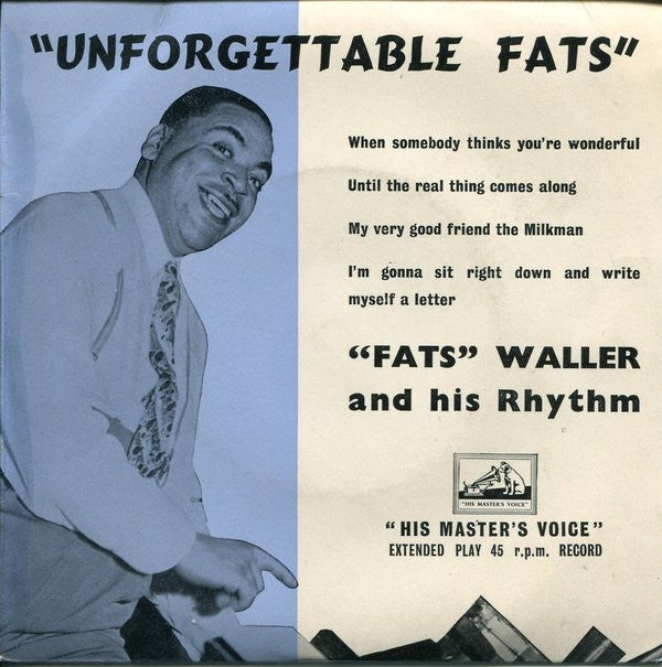 "Fats" Waller And His Rhythm* : Unforgettable Fats (7", EP)