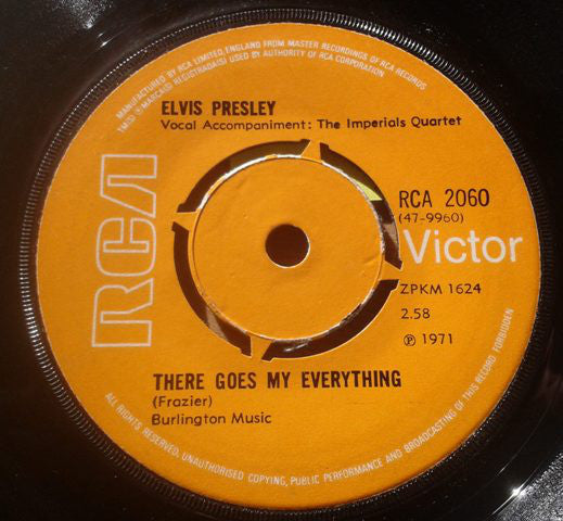 Elvis Presley : There Goes My Everything (7", Single, Pus)