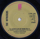 The Intruders : I'll Always Love My Mama (7", sol)