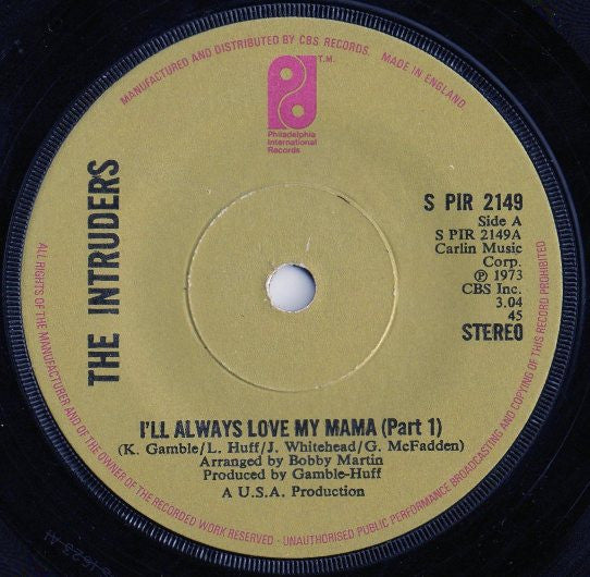 The Intruders : I'll Always Love My Mama (7", sol)