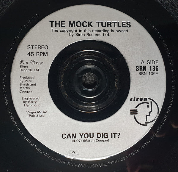 The Mock Turtles : Can You Dig It? (7", Single)