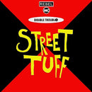 Rebel MC, Double Trouble : Street Tuff (12", Single, Dam)