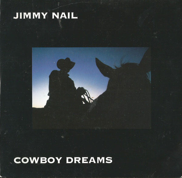 Jimmy Nail : Cowboy Dreams (7", Single)