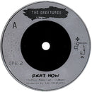 The Creatures : Right Now (7", Single, Sil)