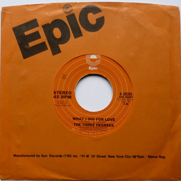 The Three Degrees : What I Did For Love / Macaroni Man (7", Single, Styrene)