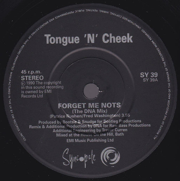 Tongue N Cheek : Forget Me Not$ (DNA Remix) (7")