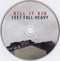 Kill It Kid : Feet Fall Heavy (CD, Album)