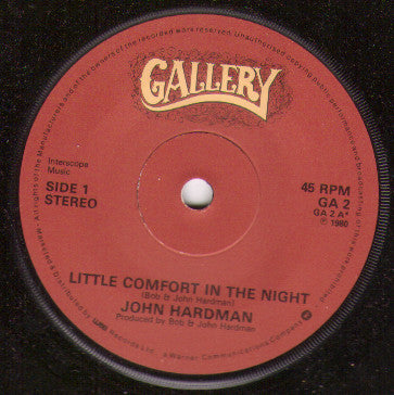 John Hardman : Little Comfort In The Night (7", Single)