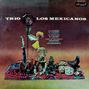 Trio Los Mexicanos : Trio Los Mexicanos (LP, Album, Mono)