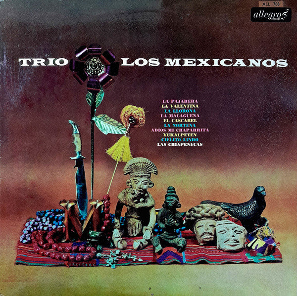 Trio Los Mexicanos : Trio Los Mexicanos (LP, Album, Mono)