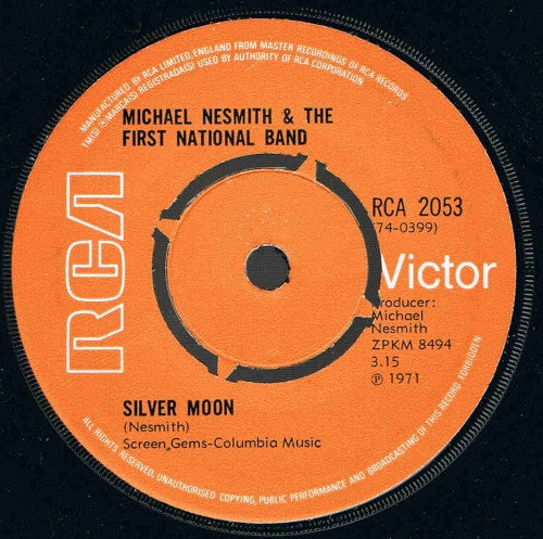 Michael Nesmith & The First National Band : Silver Moon (7")