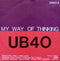 UB40 : I Think Its Going To Rain / My Way Of Thinking (7", Single)