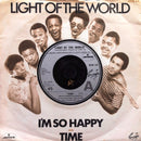 Light Of The World : I'm So Happy / Time (7", Single, Sol)