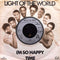 Light Of The World : I'm So Happy / Time (7", Single, Sol)
