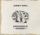 Jimmy Nail : Crocodile Shoes (CD, Single)