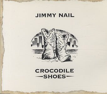 Jimmy Nail : Crocodile Shoes (CD, Single)