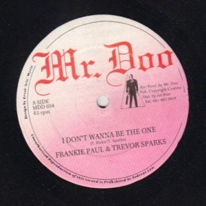 Frankie Paul & Trevor Sparks / Andrew Bell (5) : I Don't Wanna Be The One / Rosemarie (12")